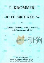 octet-partita op.57 for 2 oboes 2 clarinets 2 horns 2 bassoons and contrabassoon ad.lib. Score & par   1970  PDF电子版封面    F.Krommer 