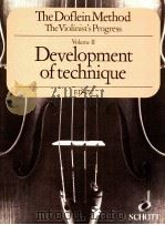 The violinist's progress Volume Ⅱ Development of technique ED 4752   1957  PDF电子版封面     