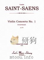 Violin Concerto No.1 Concertstueck op.20 conductor's score 10196     PDF电子版封面    Camille Saint-Sans 