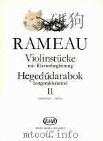 vioLIN PIECES WITH PIANO ACCOMPANIMENT Ⅱ   1971  PDF电子版封面    Rameau 