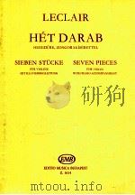 Hét Darab Hegedure Zongorakísérettel seven pieces for violin with piano accompaniment z.3614   1962  PDF电子版封面    Leclair 