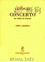 Lendvay  Concerto per violino ed orchestra violino e pianoforte z.4437   1966  PDF电子版封面    Lendvay 