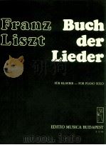 Buch der Lieder for piano solo Z.12 705   1982  PDF电子版封面    franz Liszt 