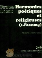Harmonies poétiques et religieuses 1.Fassung for piano solo Z.12 700   1981  PDF电子版封面    franz Liszt 