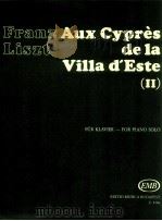 den zypressen der Villa d'Este thrènodie Ⅱ for Piano Solo Z.8186   1975  PDF电子版封面    franz Liszt 