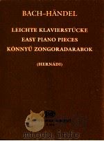 Bach-h?ndel easy piano pieces Z.918   1952  PDF电子版封面    Hernádi lajos 