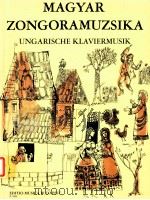 Magyar Zongoramuzsika ungarische klaviermusik Z.5269   1966  PDF电子版封面    Szávai Magda 