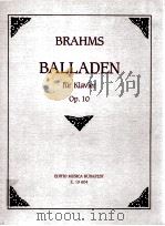 johannes Brahms Ballads für Klavier Op. 10 Z.13 604   1991  PDF电子版封面     