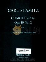 Quartet in B flat Op19 No.2 for Clarinet Violin Viola and cello   1970  PDF电子版封面    Carl Stamitz 