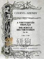 Czerny A Virtuozitás Iskolája DIE SCHULE DES VIRTUOSEN  Op.365 Ⅰ 1.füzet-Ⅰ.Heft（1983 PDF版）