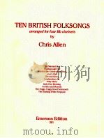 Ten British Folksongs arranged for four Bb clarinets（1996 PDF版）