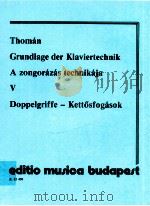 Grundlage Der Klaviertechnik Ⅴ Doppelgriffe-Kettosfogások z.12 450（1986 PDF版）