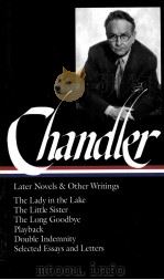 Raymond Chandler : later novels and other writings : The lady in the lake ; The little sister ; The（1995 PDF版）