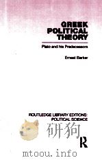 GREEK POLITICAL THEORY  PLATO AND HIS PREDECESSORS  VOLUME 18（1918 PDF版）