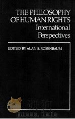 THE PHILOSOPHY OF HUMAN RIGHTS INTERNATIONAL PERSPECTIVES（1980 PDF版）