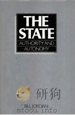THE STATE  AUTHORITY AND AUTONOMY   1985  PDF电子版封面  0631142738  BILL JORDAN 