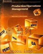 PRODUCTION/OPERATIONS MANAGEMENT  SECOND EDITION   1986  PDF电子版封面  025603379X   