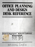 OFFICE PLANNING AND DESIGN DESK REFERENCE     PDF电子版封面    