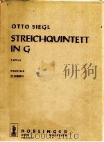 Streichquintett in G 1954 Stimmen   1958  PDF电子版封面    Otto Siegl 