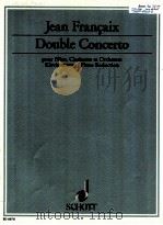 Double concerto pour Fl?re Clarinette et orchestre 1991 Piano Reduction ED 8078（1992 PDF版）