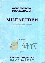 Miniaturen für Fl?te Bratsche und Violoncello stimmen 06 737   1977  PDF电子版封面     