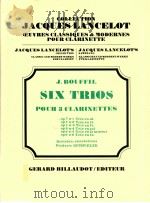 Six Trios pour 3 clarinettes op 7 n°1 trio en ut   1975  PDF电子版封面    J.Bouffil 