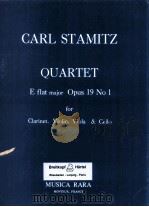 Quartet E flat major Opus 19 No.1 for Clarinet Violin Viola & Cello MR 2063   1966  PDF电子版封面    Carl Stamitz 