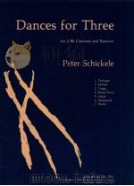 Dances for three for 2 B? clarinets and bassoon   1986  PDF电子版封面     