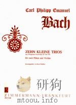 Zehn Kleine Trios aus Wotquenne-Verzeichnis 82 und 193 ZM 21160   1979  PDF电子版封面     