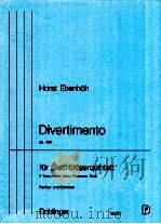 Divertimento op.48/1 für Blechbl?serquintett 2 Trompeten Horn Posaune Tuba Partitur und Stimmen 06 6   1990  PDF电子版封面    Horst Ebenhh 