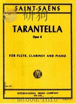 Tarantella Opus 6 for flute clarinet and piano No.1745     PDF电子版封面    Saint-Sans 