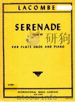 seranade opus 47 for flute oboe piano No.2695     PDF电子版封面    paul Lacombe 