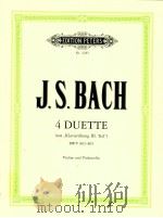 edition peters Nr.4285 4 Duette aus   1960  PDF电子版封面    J.S.Bach 