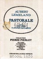 PASTORALE pour hautbois clarinette & basson   1977  PDF电子版封面     
