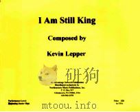 I am Still King   1994  PDF电子版封面    Kevin Lepper 