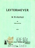 12 Dialoge für Violine und Viola Op.58 03 405   1975  PDF电子版封面     
