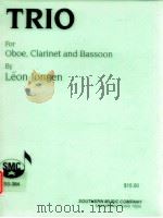 TRIO for Oboe Clarinet and Bassoon SS-384   1948  PDF电子版封面    Léon Jongen 