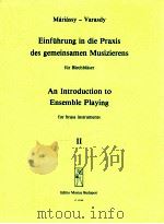 Einführung in die Praxis des gemeinsamen Musizierens for brass instruments Ⅱ z.12 580   1984  PDF电子版封面    JOhannes pezelius 
