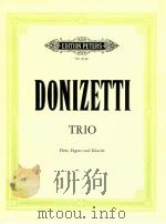 Trio for flute fagott und clarinet nr.8146   1972  PDF电子版封面    Donizetti 
