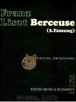 Berceuse 2.Fassung fur Klavier-for Piano solo z.12324   1979  PDF电子版封面    Franz Liszt 