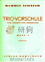 Trio-Vorschule fur 2 Geigen und Violoncello Heft 1 Spielpartitur 07501   1966  PDF电子版封面     