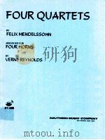 Four Quartets arranged for four horns   1988  PDF电子版封面    Felix Mendelssohn 