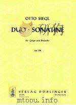 Duo-sonatine für Geige und Bratsche op.138   1969  PDF电子版封面    OttO Siegl 