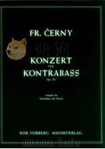 Konzert für Kontrabass Op.20 Ausgabe für Kontrabass und Klavier   1968  PDF电子版封面    FR.Cerny 