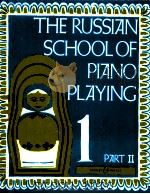 The Russian School of Piano Playing 1 Part Ⅱ   1978  PDF电子版封面    E.Kisell 