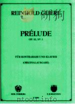 Prélude Op.32 No.1 für Kontrabass und Klavier Origianalausgabe F 11004   1994  PDF电子版封面     