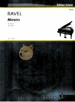 Miroirs for Piano ED 12360   1906  PDF电子版封面    maurice Ravel 