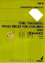 Piano Pieces for Children and Romance for piano SJ 1123   1979  PDF电子版封面     
