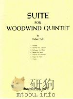 SUITE FOR WOODWIND QUINTET   1969  PDF电子版封面    FISHER TULL 