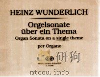 Orgelsonate über ein Thema organ sonata on a single theme z.13 946   1991  PDF电子版封面    Wunderlich 